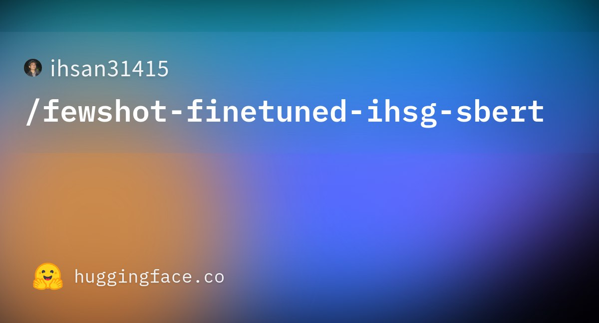 Few-shot Fine-tuned Encoder Model for IHSG-specific Content (Small Data)