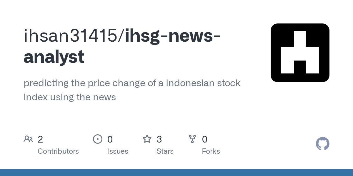 IHSG News Analyst: Predicting Stock Index Movement from News